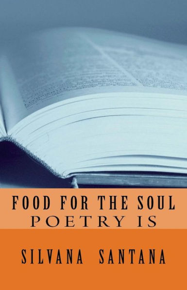 Food For The Soul: Poetry Is