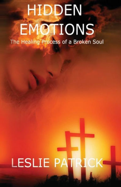 Hidden Emotions: The Healing Process
