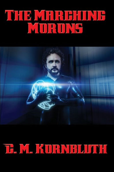 The Marching Morons - 9781515404897