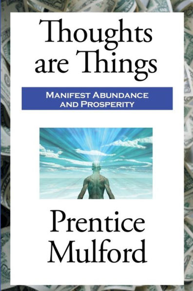 Thoughts Are Things - 9781515409823