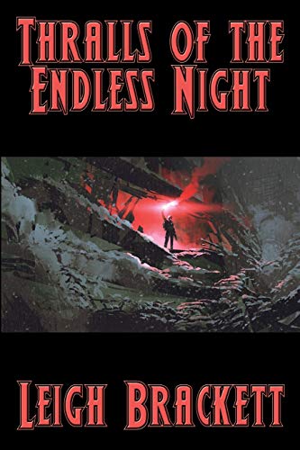 Thralls of the Endless Night - 9781515446873