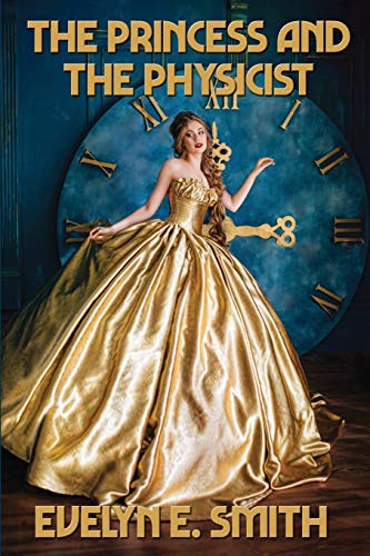 The Princess and the Physicist - Paperback