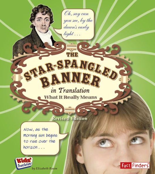 The Star Spangled Banner In Translation: What It Really Means (Kids' Translations)
