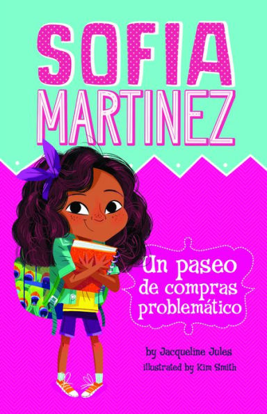 Un Paseo De Compras Problematico (Sofia Martinez En Espanol) (Spanish Edition) - 9781515824619