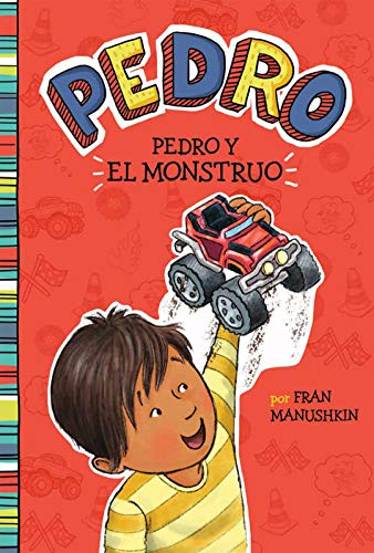 Pedro Y El Monstruo (Pedro En Espa?ol) (Spanish Edition)