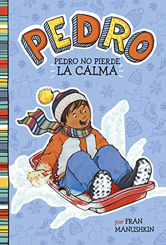 Pedro no pierde la calma (Pedro en espanol) (Spanish Edition)