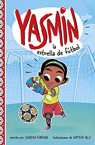 Yasmin la estrella de f??tbol (Yasmin en espa??ol) - 9781515873198