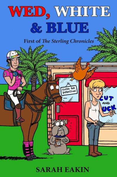 Wed, White & Blue: First Of The Sterling Chronicles