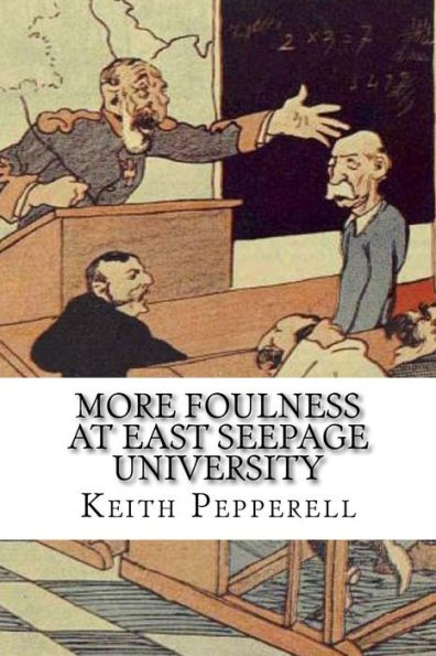 More Foulness At East Seepage University
