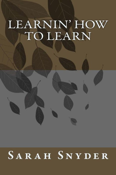 Learnin' How To Learn
