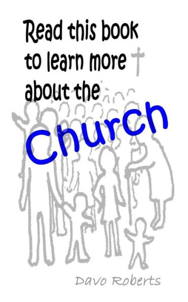 Read This Book To Learn More About The Church
