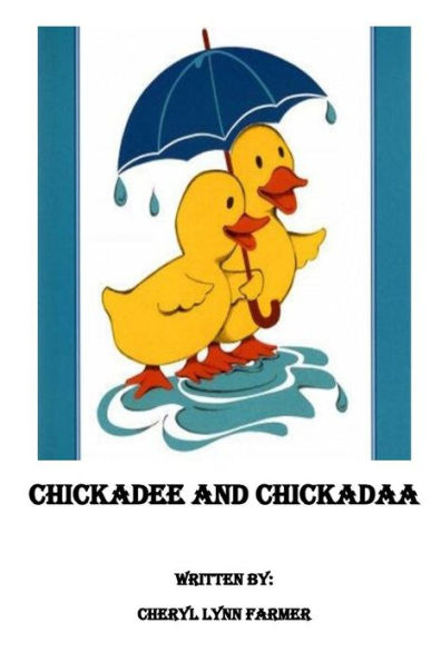 Chickadee Chickadaa