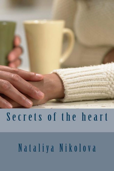 Secrets Of The Heart - 9781517393717