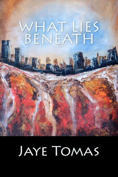What Lies Beneath - 9781517409524