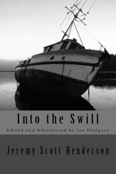 Into The Swill