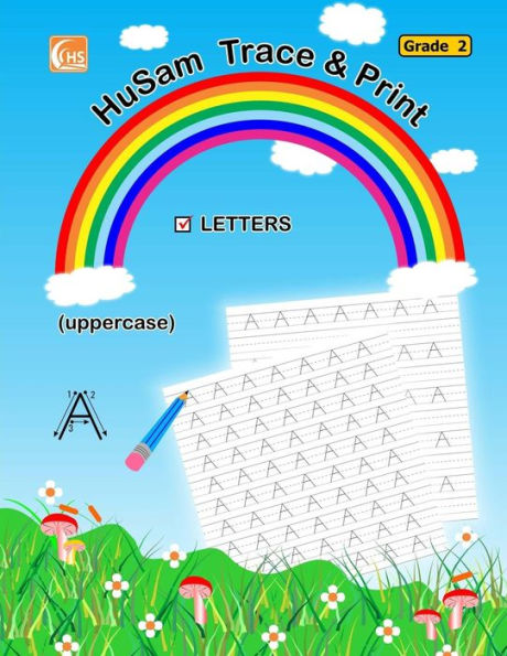 Husam Trace And Print : Letters ? ( Uppercase ) ( Grade 2 ) ( Handwriting Tracing Printing Alphabet Practice Workbook )