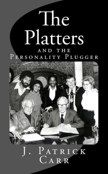 The Platters: And The Personality Plugger