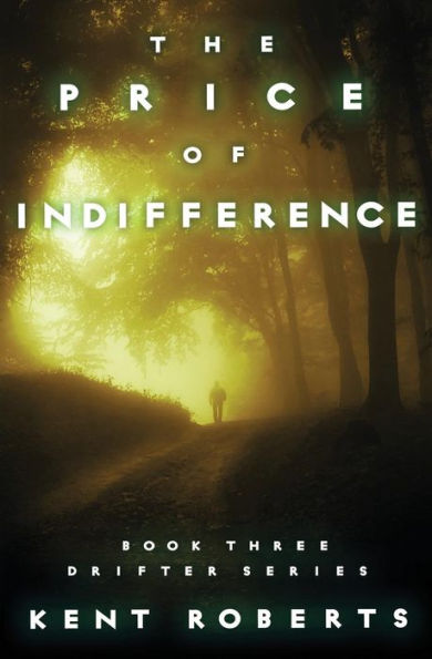 The Price Of Indifference (Drifter Series)