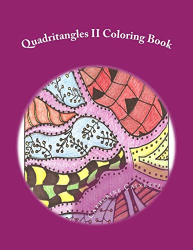 Quadritangles Ii: Adult Coloring Book