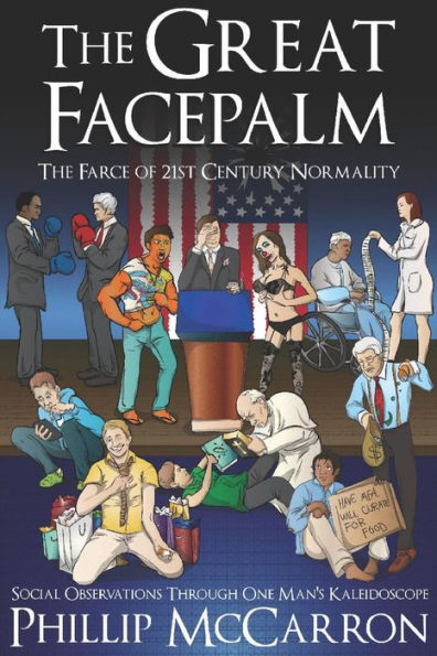 The Great Facepalm: The Farce Of 21St Century Normality