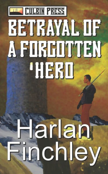 Betrayal Of A Forgotten Hero (Tales From Arcadia)