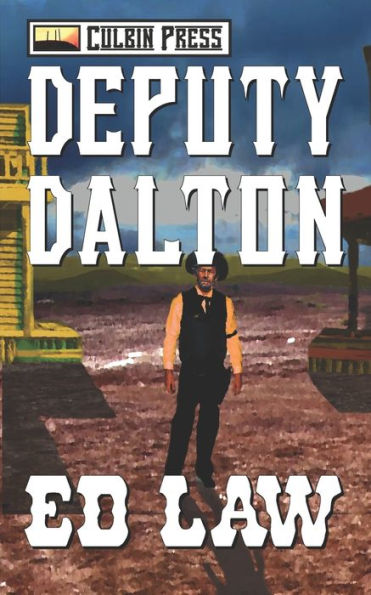 Deputy Dalton (Dalton Series)