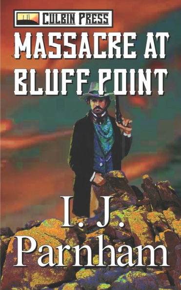 Massacre At Bluff Point (Ethan Craig)