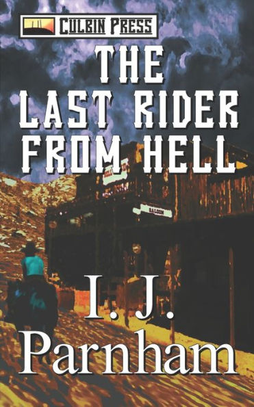 The Last Rider From Hell (Cassidy Yates)