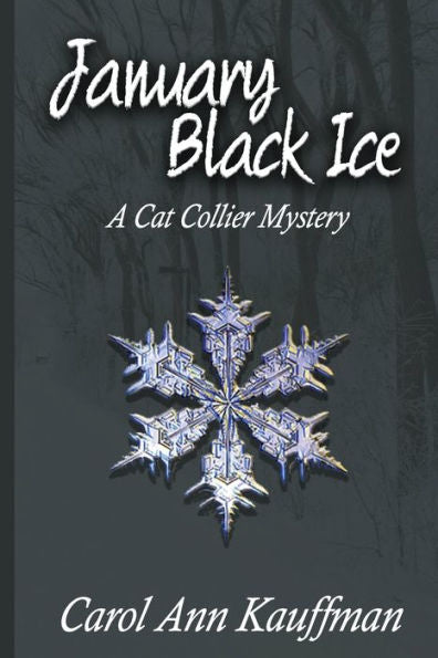 January Black Ice (A Cat Collier Mystery)