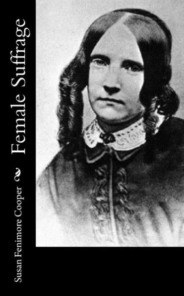 Female Suffrage - 9781519170033
