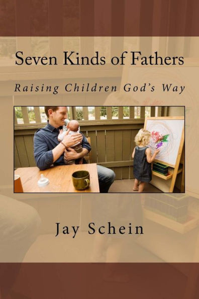 Seven Kinds Of Fathers