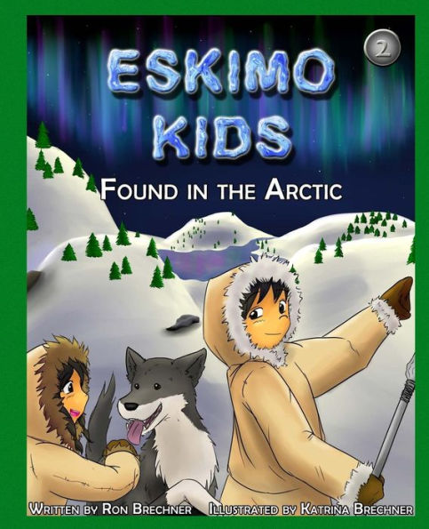 Eskimo Kids: Found In The Arctic