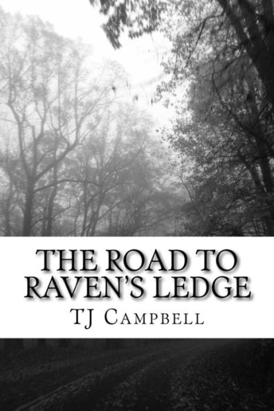 The Road To Raven's Ledge (A Stirling Thegn Mystery)
