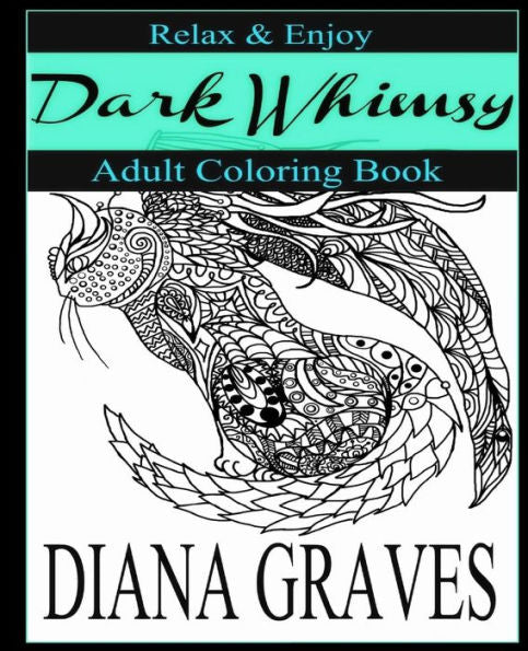 Dark Whimsy (Coloring Book)