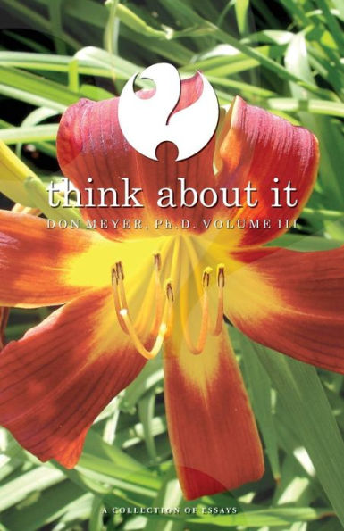 Think About It Volume Iii: A Collection Of Essays