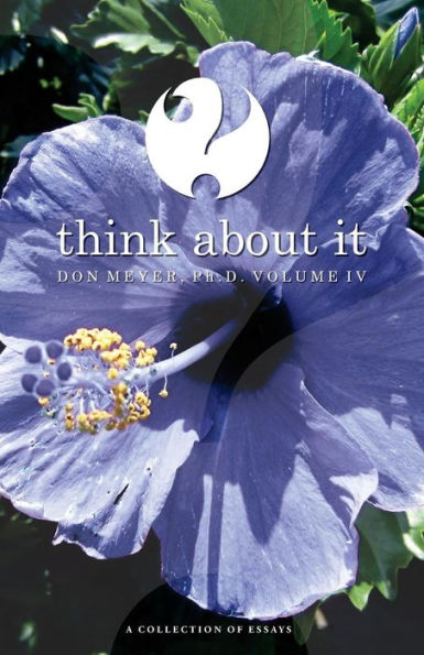 Think About It Volume Iv: A Collection Of Essays