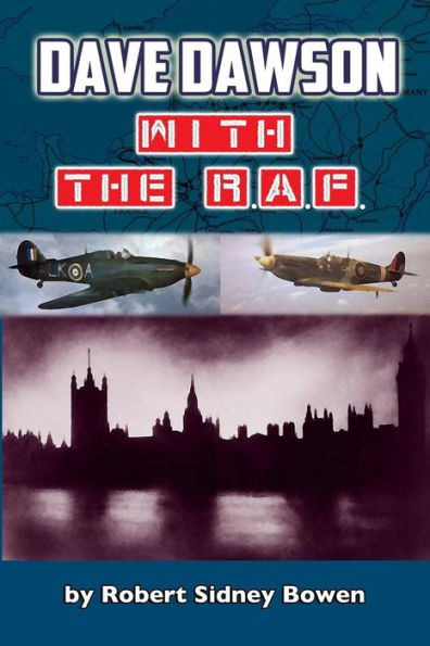 Dave Dawson With The R.A.F.