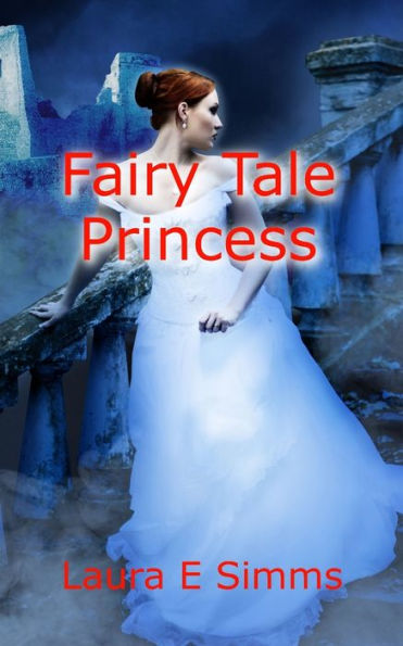 Fairy Tale Princess (The Hunter Saga)