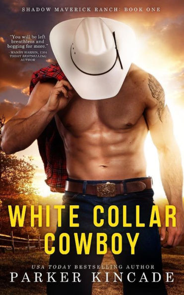 White Collar Cowboy (Shadow Maverick Ranch) (Volume 1)