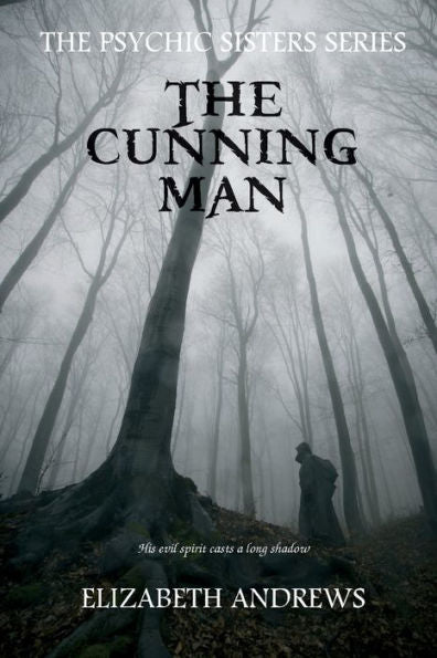 The Cunning Man (The Psychic Sisters)