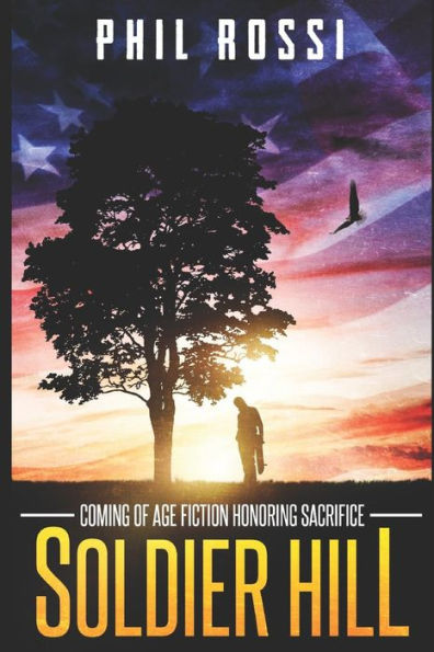 Soldier Hill (A Novella)