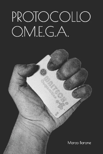 Protocollo O.M.E.G.A. (Italian Edition)