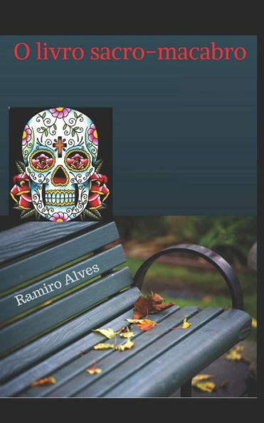 O Livro Sacro-Macabro (Portuguese Edition)