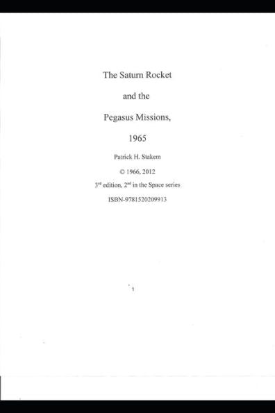 The Saturn Rocket And The Pegasus Missions, 1965 (Sapce)