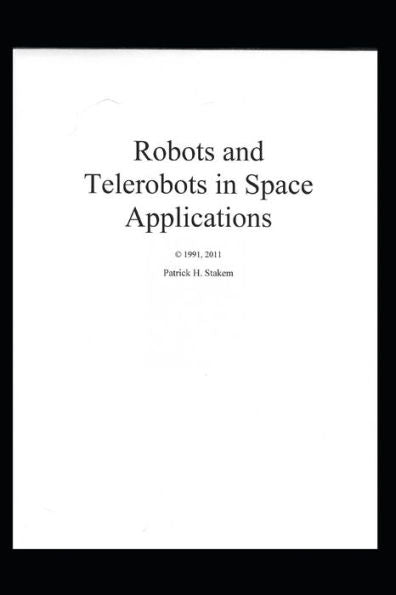 Robots And Telerobots In Space Applications