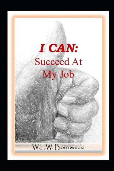 I Can: Succeed At My Job