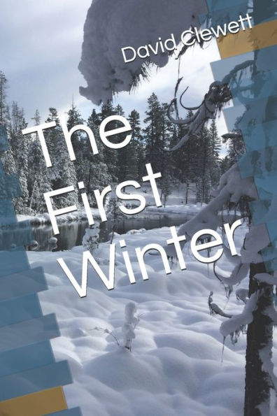 The First Winter