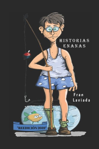 Historias Enanas: 119 En Corto (Trilogía Micro Fran Laviada) (Spanish Edition)