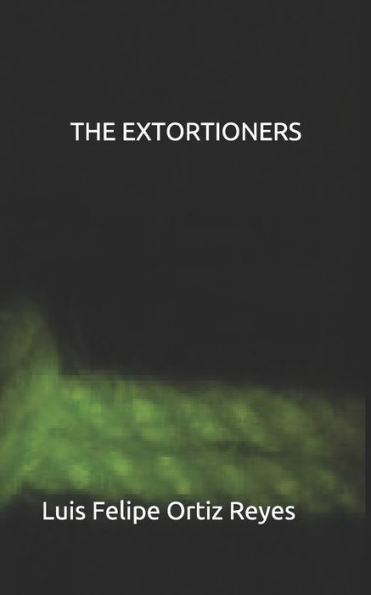 The Extortioners