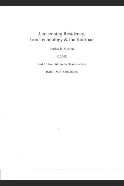 Lonaconing Residency Iron Technology & The Railroad (Trains)